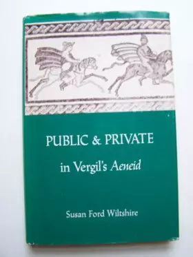 Couverture du produit · Public and Private in Vergil's "Aeneid"