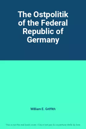 Couverture du produit · The Ostpolitik of the Federal Republic of Germany