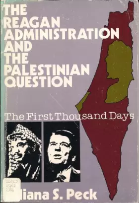 Couverture du produit · The Reagan Administration and the Palestinian Question: The First Thousand Days