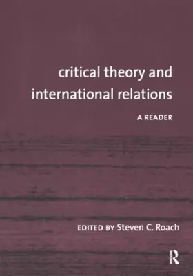Couverture du produit · Critical Theory and International Relations