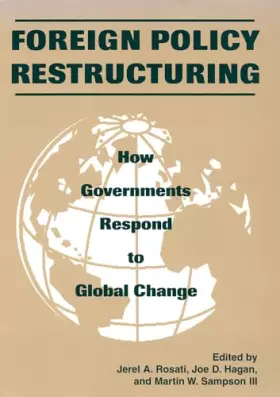 Couverture du produit · Foreign Policy Restructuring: How Governments Respond to Global Change (Studies on Personalities of the New Testament)