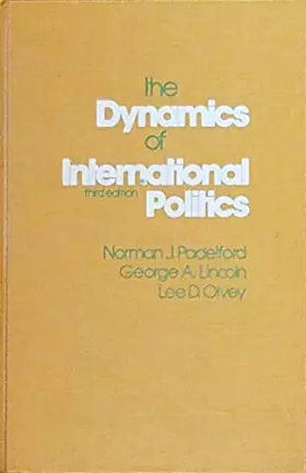 Couverture du produit · The dynamics of international politics