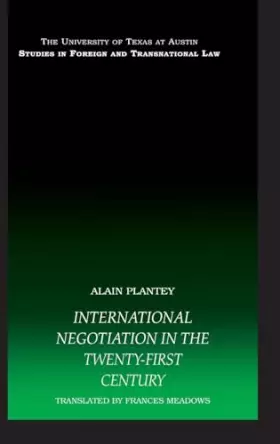 Couverture du produit · International Negotiation in the Twenty-First Century (UT Austin Studies in Foreign and Transnational Law)