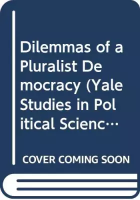 Couverture du produit · Dilemmas of a Pluralist Democracy