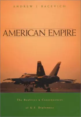Couverture du produit · American Empire: The Realities and Consequences of U.S. Diplomacy
