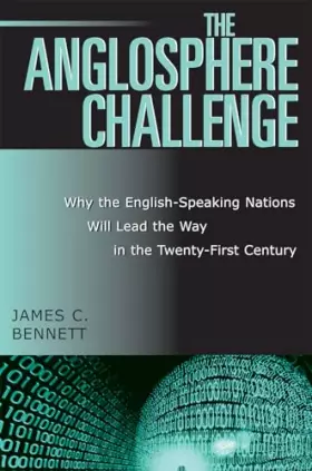 Couverture du produit · The Anglosphere Challenge: Why the English-Speaking Nations Will Lead the Way in the Twenty-First Century