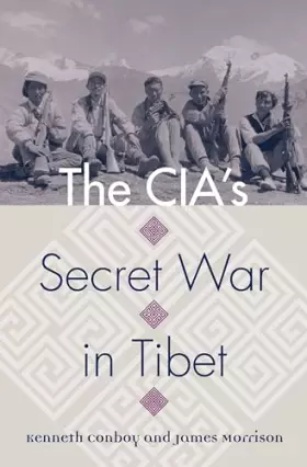 Couverture du produit · The CIA's Secret War in Tibet
