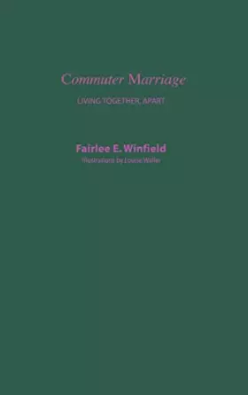 Couverture du produit · Commuter Marriage: Living Together Apart