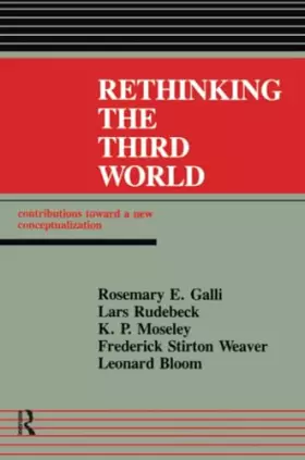 Couverture du produit · Rethinking The Third World: Contributions Towards A New Conceptualization (In Defense of the Alien 13)
