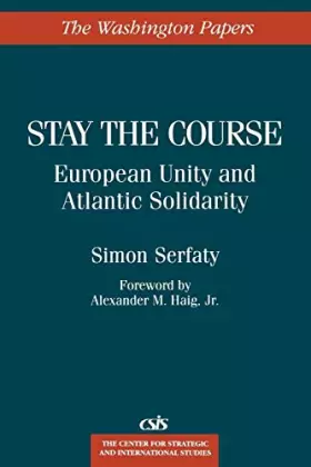 Couverture du produit · Stay the Course: European Unity and Atlantic Solidarity (The Washington Papers)