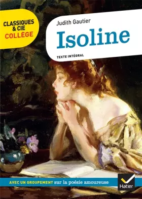 Couverture du produit · Isoline: avec un groupement thématique sur la poésie amoureuse