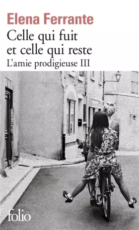 Couverture du produit · L'amie prodigieuse, III : Celle qui fuit et celle qui reste: Époque intermédiaire