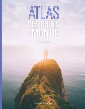 Couverture du produit · Atlas des bouts du monde