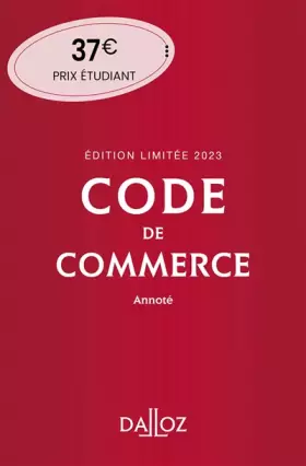 Couverture du produit · Code de commerce 2023 118ed édition limitée - Annoté