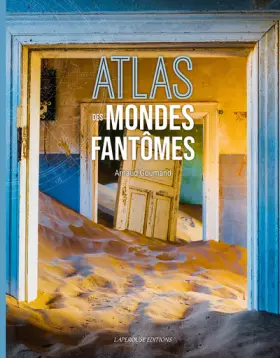 Couverture du produit · Atlas des mondes fantômes