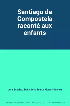 Couverture du produit · Santiago de Compostela raconté aux enfants