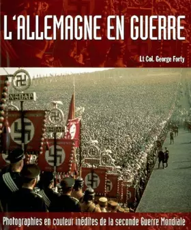Couverture du produit · L'Allemagne en guerre : Photographies en couleur inédites de la seconde Guerre Mondiale