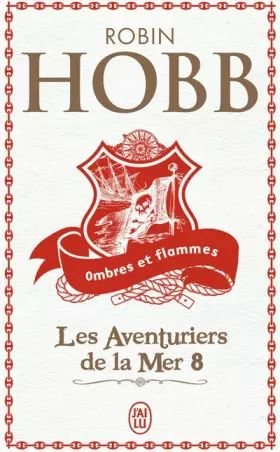 Couverture du produit · Les Aventuriers de la mer, Tome 8 : Ombres et flammes