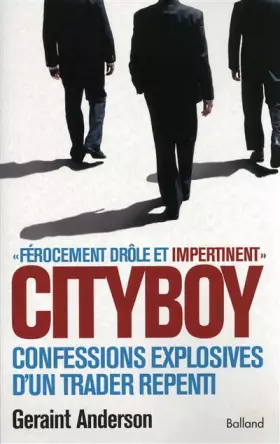 Couverture du produit · Cityboy : Mémoires explosives d'un trader