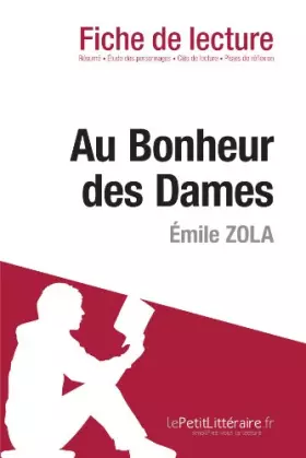 Couverture du produit · Au Bonheur des Dames de Émile Zola (Fiche de lecture)