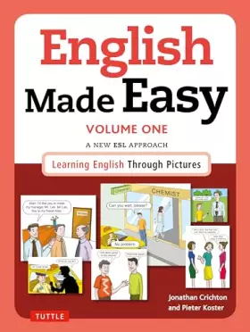 Couverture du produit · English Made Easy Volume One: British Edition: A New ESL Approach: Learning English Through Pictures