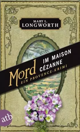 Couverture du produit · Mord im Maison Cézanne: Ein Provence-Krimi (Verlaque & Bonnet ermitteln, Band 5)
