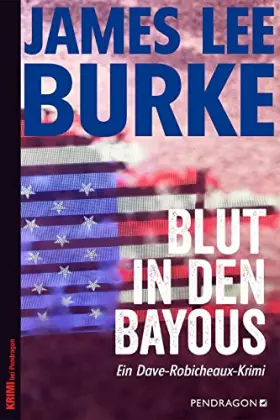 Couverture du produit · Blut in den Bayous: Ein Dave-Robicheaux-Krimi, Band 2