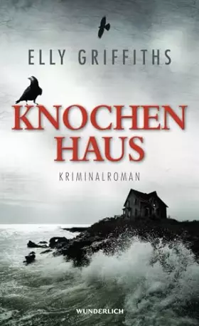 Couverture du produit · Knochenhaus: Kriminalroman (Ein Fall für Dr. Ruth Galloway, Band 2)