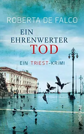 Couverture du produit · Ein ehrenwerter Tod: Ein Triest-Krimi (Commissario-Benussi-Reihe)