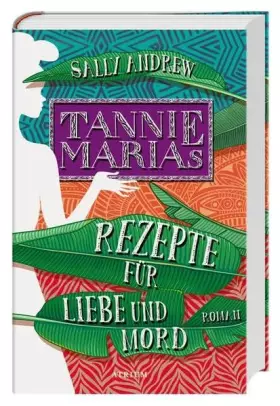 Couverture du produit · Tannie Marias Rezepte für Liebe und Mord: Roman