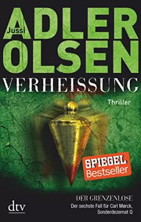 Couverture du produit · VERHEISSUNG Der Grenzenlose: Der sechste Fall für Carl Mørck, Sonderdezernat Q Thriller (Carl-Mørck-Reihe, Band 6)