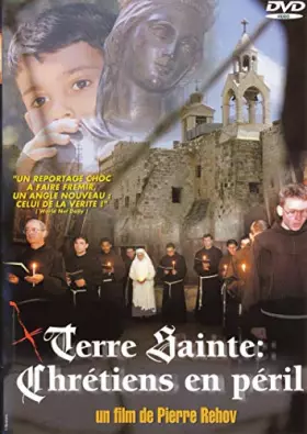 Couverture du produit · Terre sainte : chretiens en péril