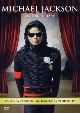 Couverture du produit · Michael Jackson : L'Archange de la Pop