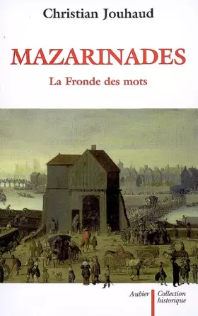 Couverture du produit · Mazarinades: La Fronde des mots