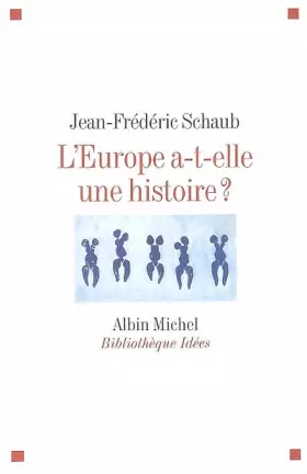 Couverture du produit · L'Europe a-t-elle une histoire ?
