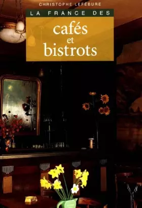 Couverture du produit · La France des cafés et des bistrots
