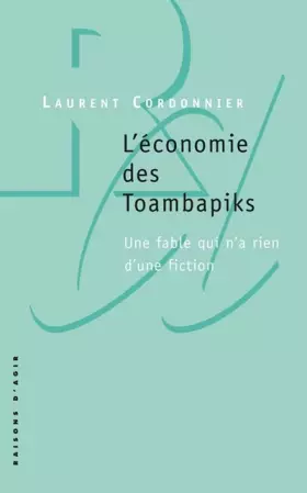 Couverture du produit · L'Economie des Toambapiks. Une fable qui n'a rien d'une fiction