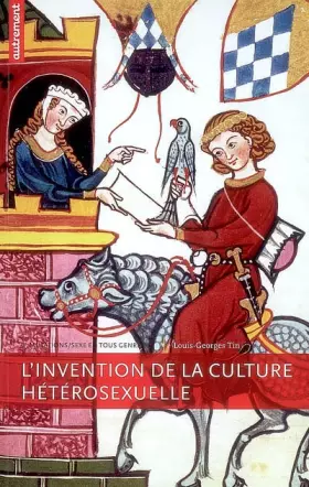 Couverture du produit · L'invention de la culture hétérosexuelle