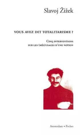 Couverture du produit · Vous avez dit totalitarisme ? : Cinq interventions sur les (més)usages d'une notion