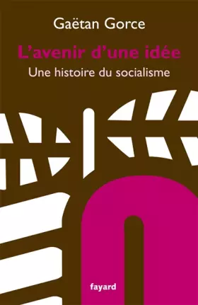 Couverture du produit · L'avenir d'une idée: Une histoire du socialisme
