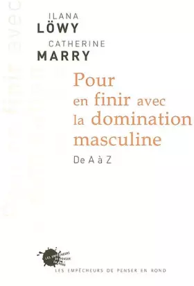 Couverture du produit · Pour en finir avec la domination masculine. De A à Z