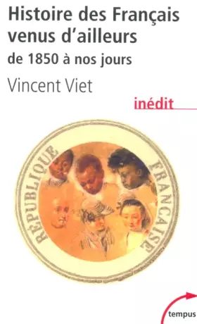 Couverture du produit · Histoire des Français venus d'ailleurs