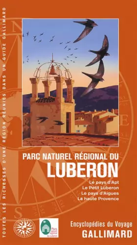 Couverture du produit · Parc naturel régional du Luberon: Le pays d'Apt, le Petit Luberon, le pays d'Aigues, la haute Provence
