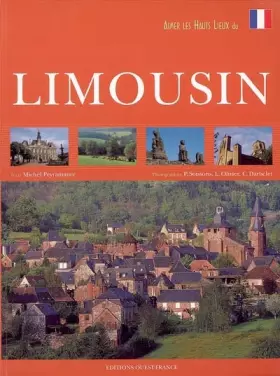Couverture du produit · Aimer les hauts lieux du Limousin