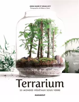 Couverture du produit · Terrarium: 33 mondes végétaux sous verre