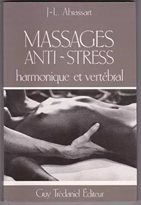 Couverture du produit · Massage Anti-Stress - Harmonique et vertébral