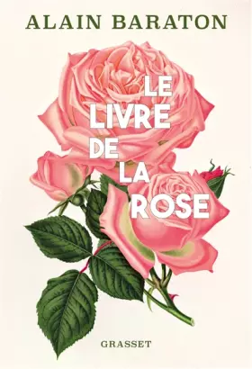 Couverture du produit · Le livre de la rose