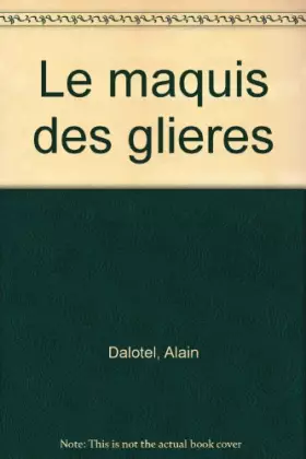 Couverture du produit · Le maquis des glieres