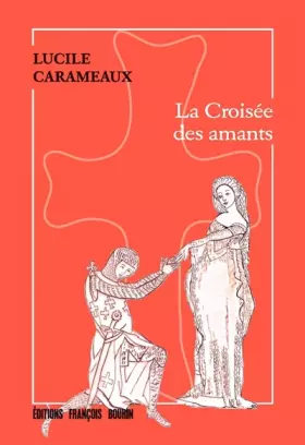 Couverture du produit · La croisée des amants