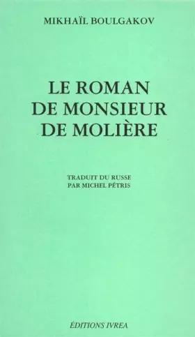 Couverture du produit · Le Roman de monsieur de Molière